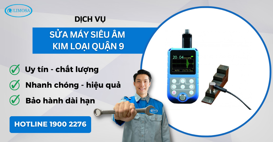 sửa máy siêu âm kim loại quận 9 Limosa