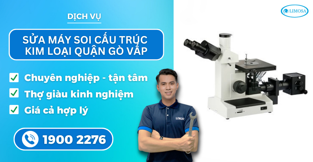 sửa máy soi cấu trúc kim loại quận Gò Vấp Limosa