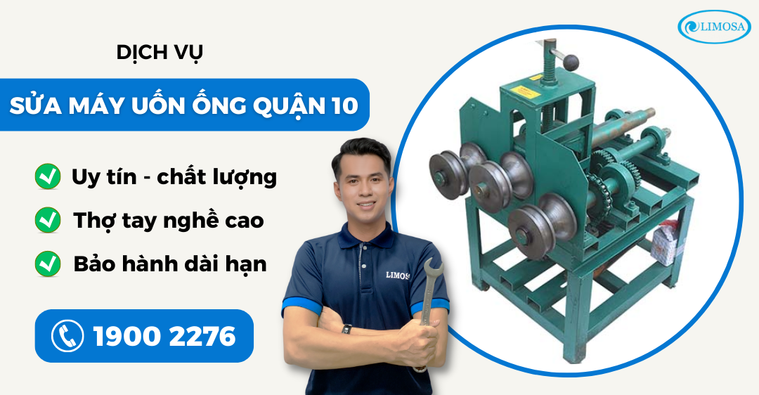 sửa máy uốn ống quận 10 Limosa