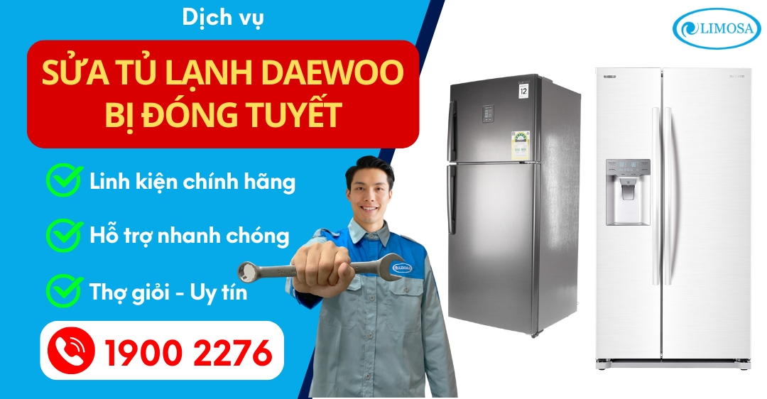 Sửa Tủ Lạnh Daewoo Bị Đóng Tuyết Limosa
