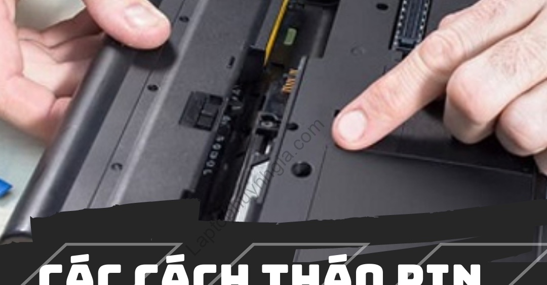 hướng dẫn cách tháo pin laptop Dell
