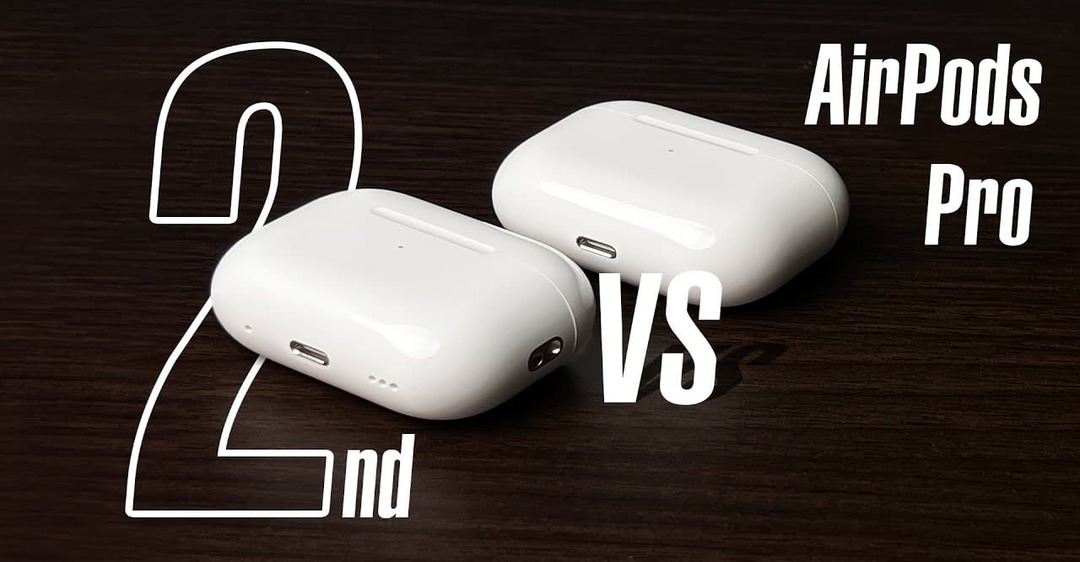 AirPods 2 và AirPods Pro