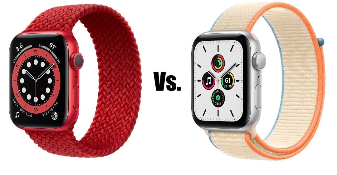 So sánh Apple Watch SE và S6 chi tiết