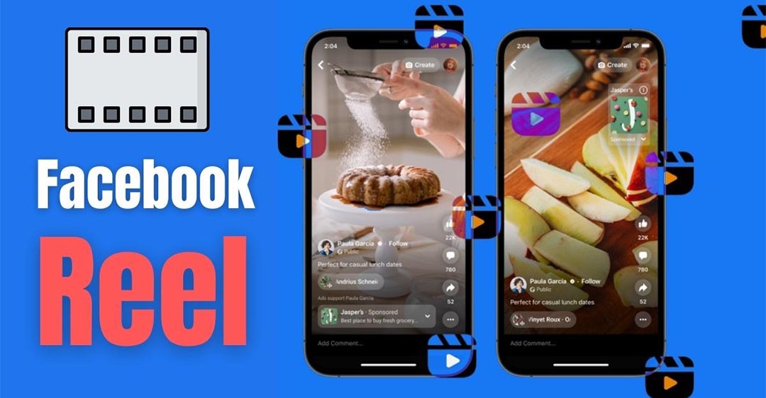 Hiểu về tính năng Reels trên Facebook
