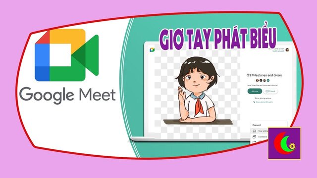 Cách giơ tay trong Google Meet khi học, họp online trên điện thoại