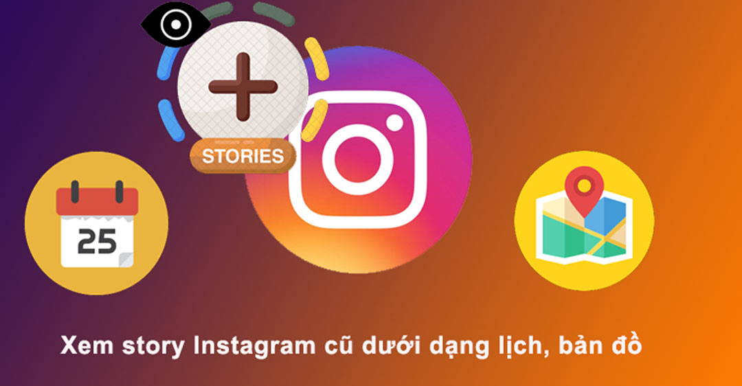 xem-story-Instagram-cũ-dưới-dạng-lịch,-bản-đồ
