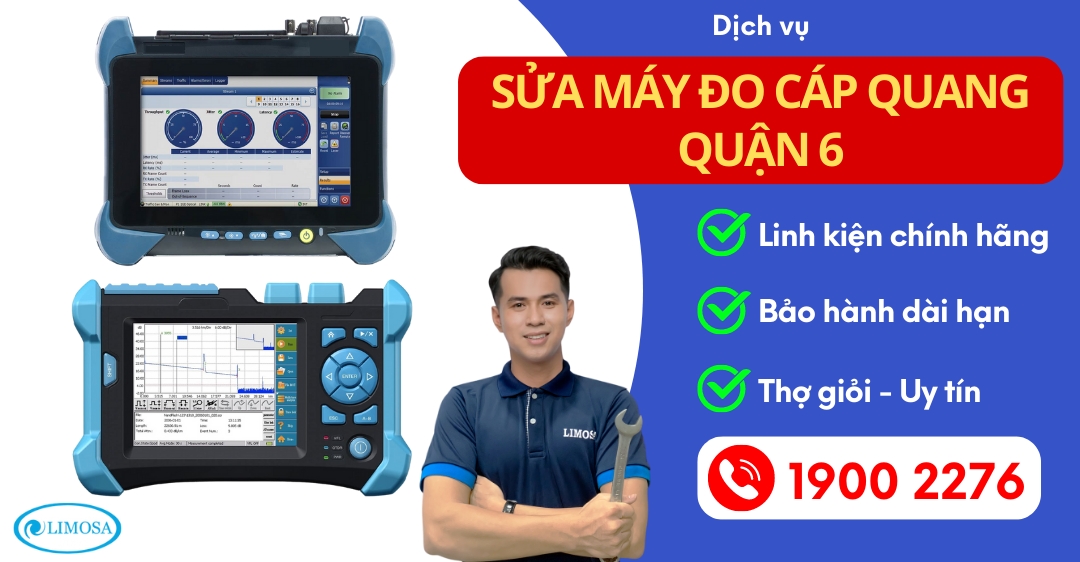 Sửa Máy Đo Cáp Quang Quận 6 Limosa