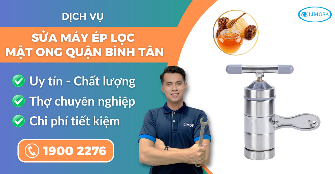 sửa máy ép lọc mật ong quận Bình Tân Limosa