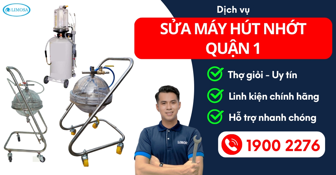 Sửa Máy Hút Nhớt Quận 1 Limosa