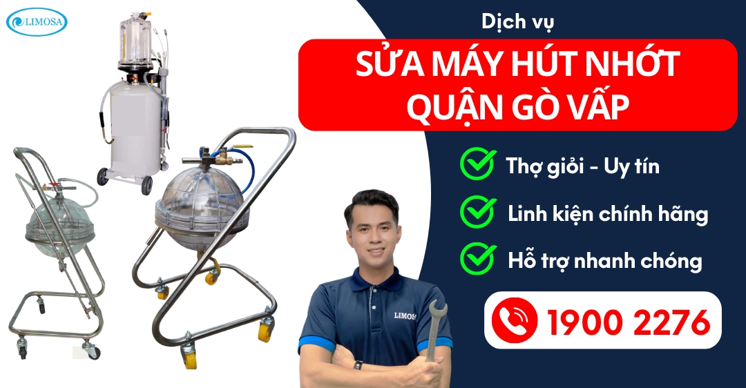 Sửa Máy Hút Nhớt Quận Gò Vấp Limosa