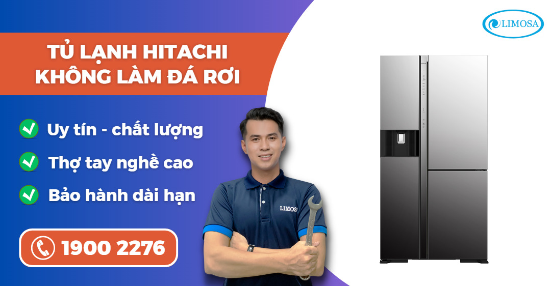 tủ lạnh Hitachi không làm đá rơi Limosa