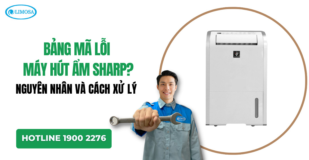 bảng mã lỗi máy hút ẩm Sharp Limosa
