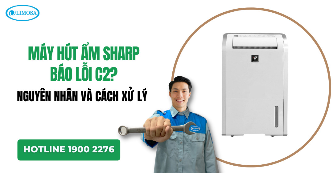 máy hút ẩm Sharp báo lỗi C2 Limosa
