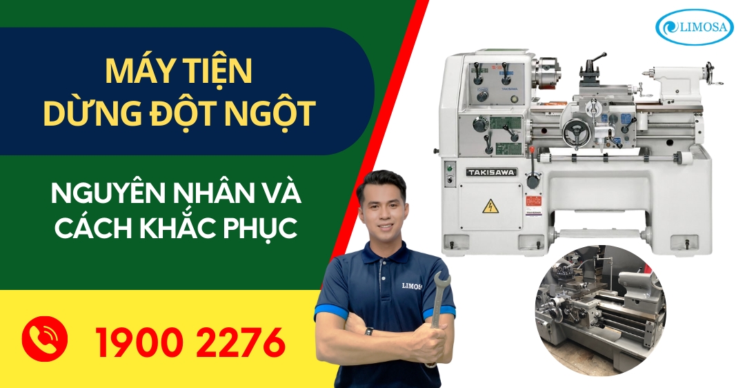 Máy Tiện Dừng Đột Ngột Limosa