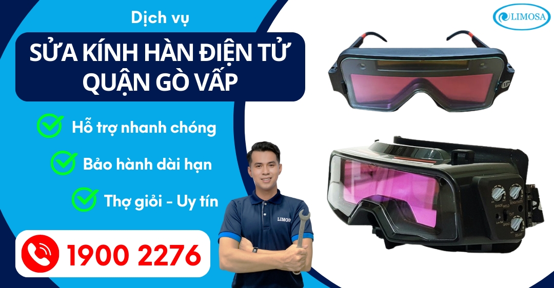 Sửa Kính Hàn Điện Tử Quận Gò Vấp Limosa