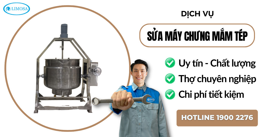 Sửa máy chưng mắm tép Limosa
