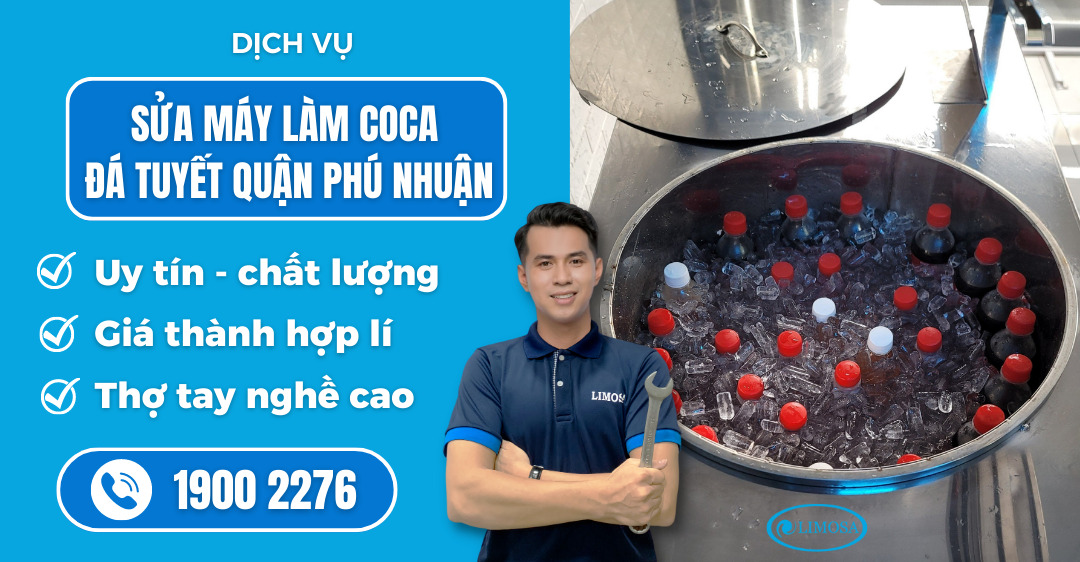 Sửa máy làm coca đá tuyết quận Phú Nhuận Limosa