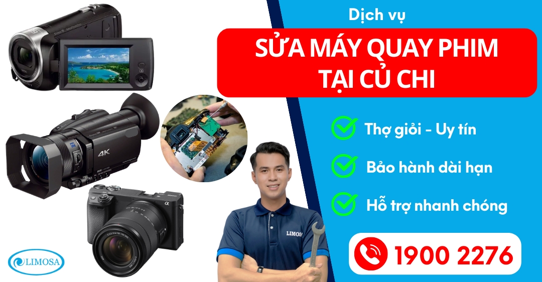 Sửa Máy Quay Phim Tại Củ Chi Limosa