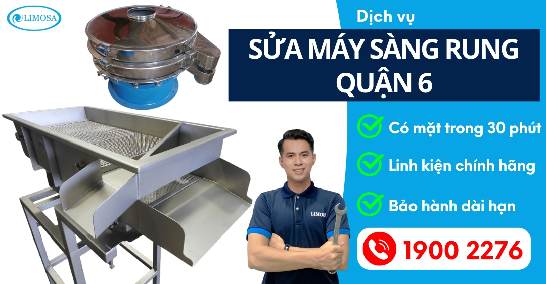 Sửa Máy Sàng Rung Quận 6 Limosa