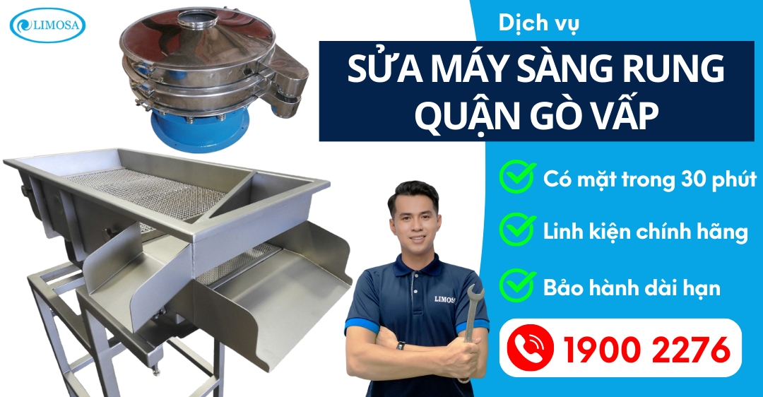 Sửa Máy Sàng Rung Quận Gò Vấp Limosa