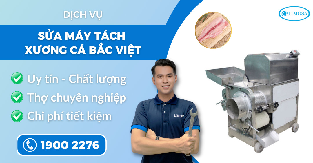 Sửa máy tách xương cá Bắc Việt Limosa