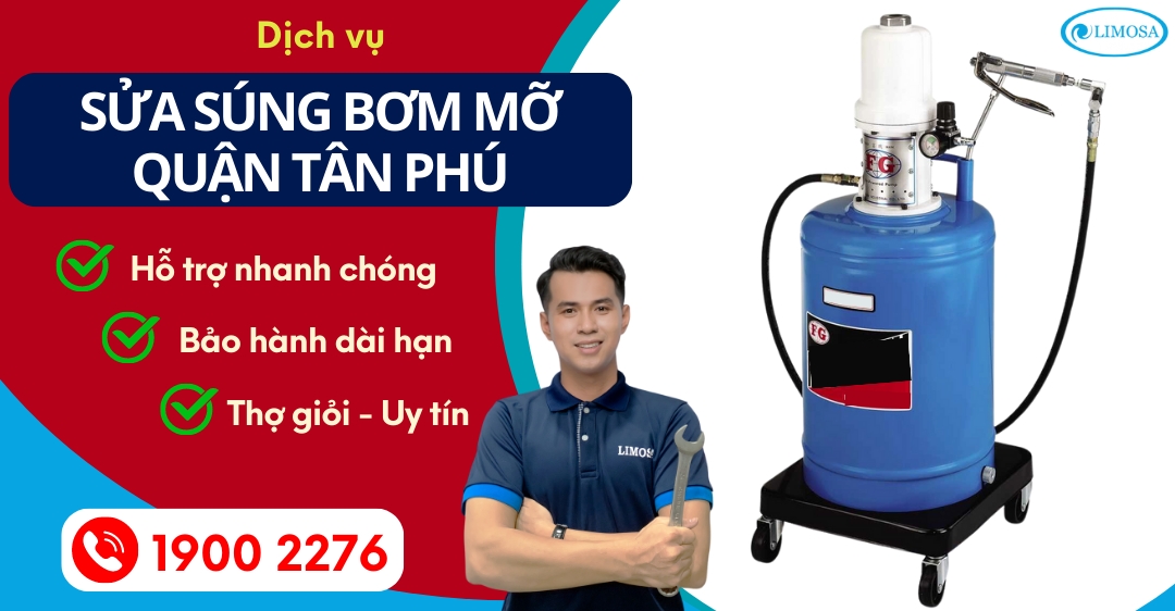 Sửa Súng Bơm Mỡ Quận Tân Phú Limosa