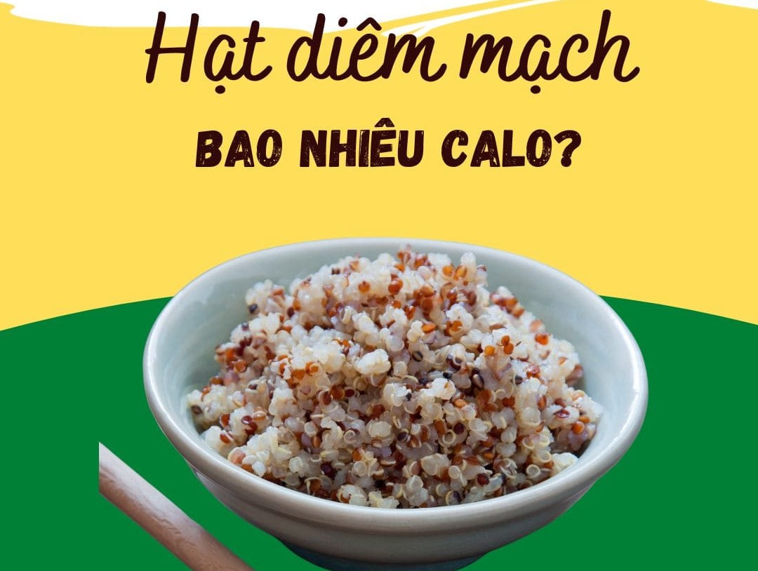 Hạt diêm mạch bao nhiêu calo