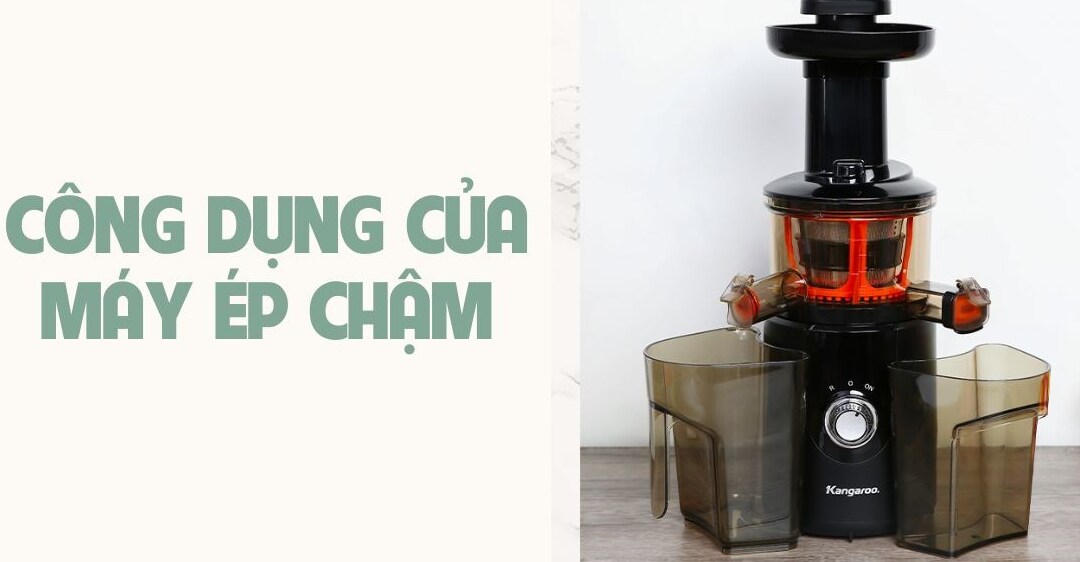 Có nên mua máy ép chậm?