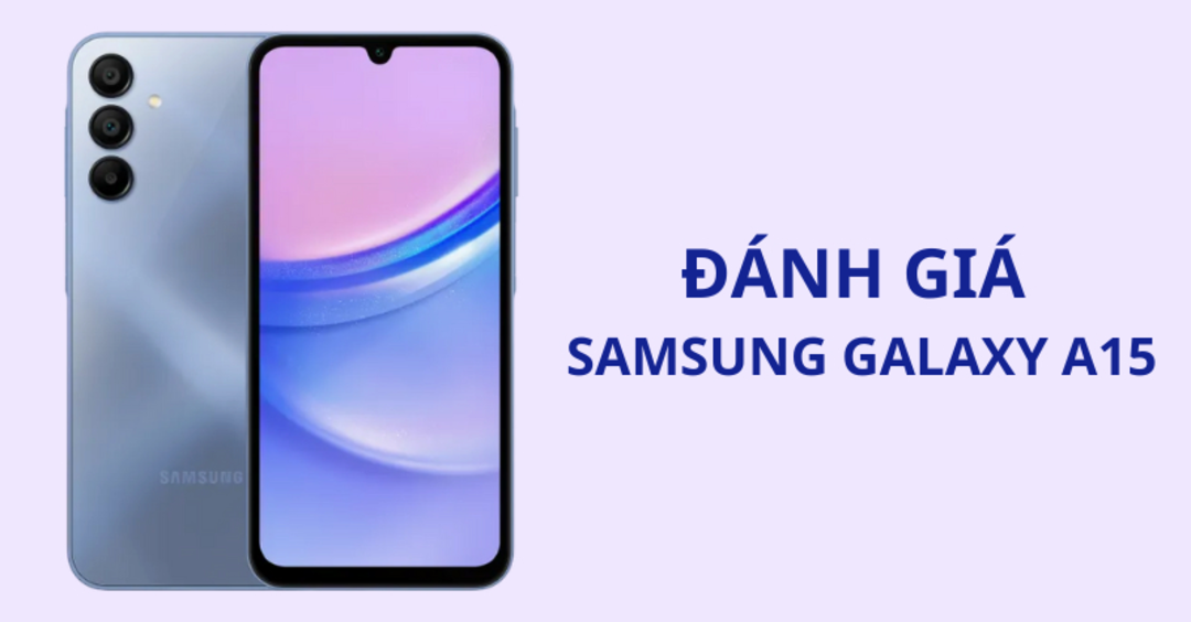 đánh giá Samsung Galaxy A15