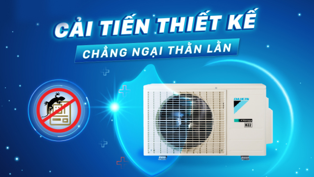 Dòng máy lạnh daikin thiết kế chống thằn lằn