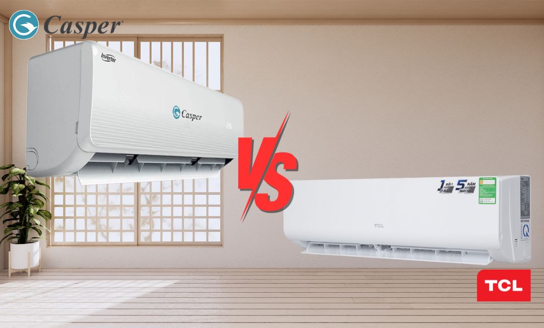So sánh Casper vs TCL