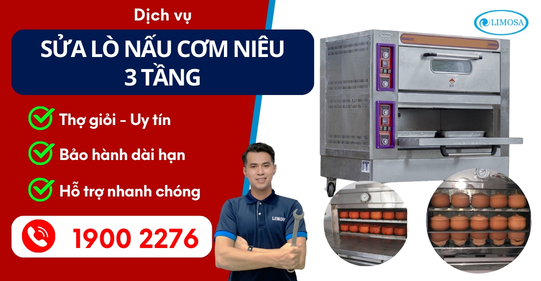 Sửa Lò Nấu Cơm Niêu 3 Tầng Limosa