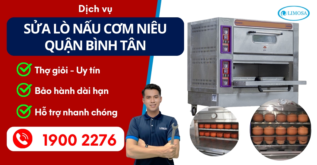 Sửa Lò Nấu Cơm Niêu Quận Bình Tân Limosa
