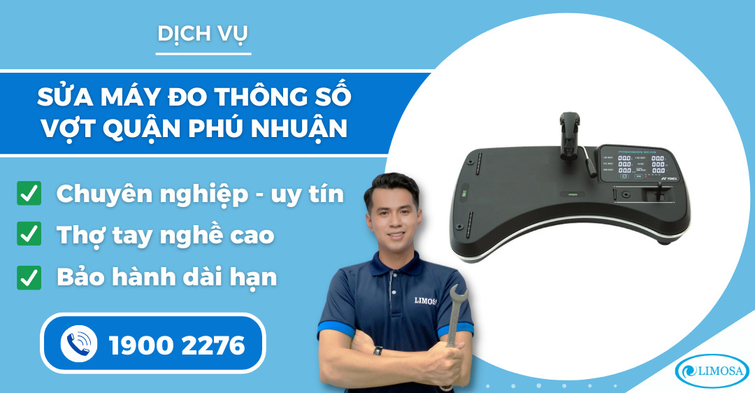 Sửa máy đo thông số vợt quận Phú Nhuận Limosa