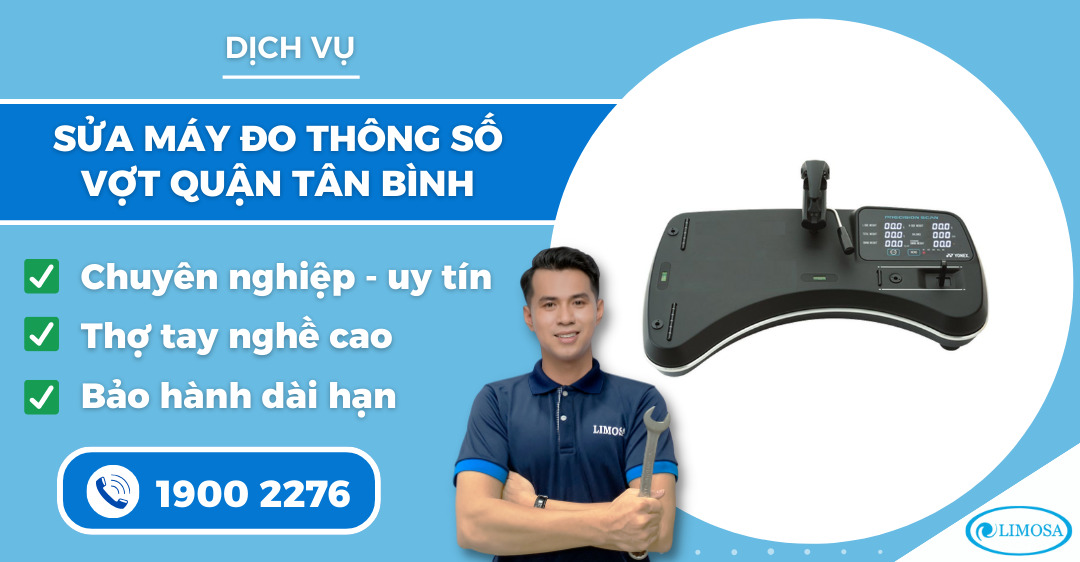 Sửa máy đo thông số vợt quận Tân Bình Limosa
