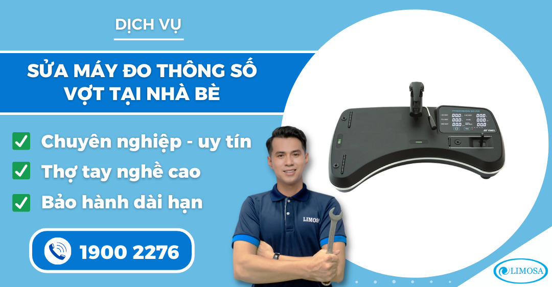Sửa máy đo thông số vợt tại Nhà Bè Limosa