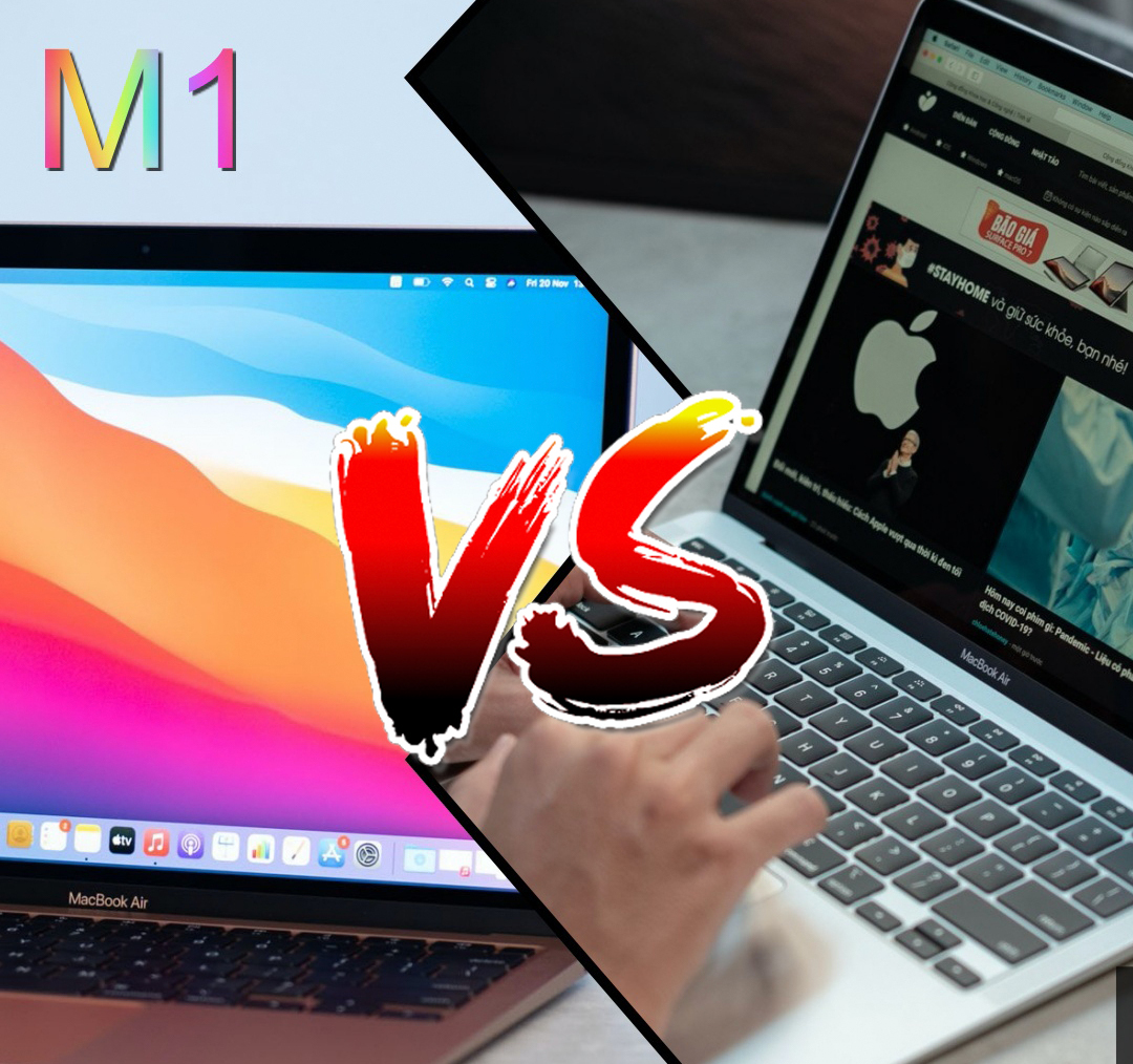 ​So sánh MacBook Air M1 vs Macbook Air Intel
