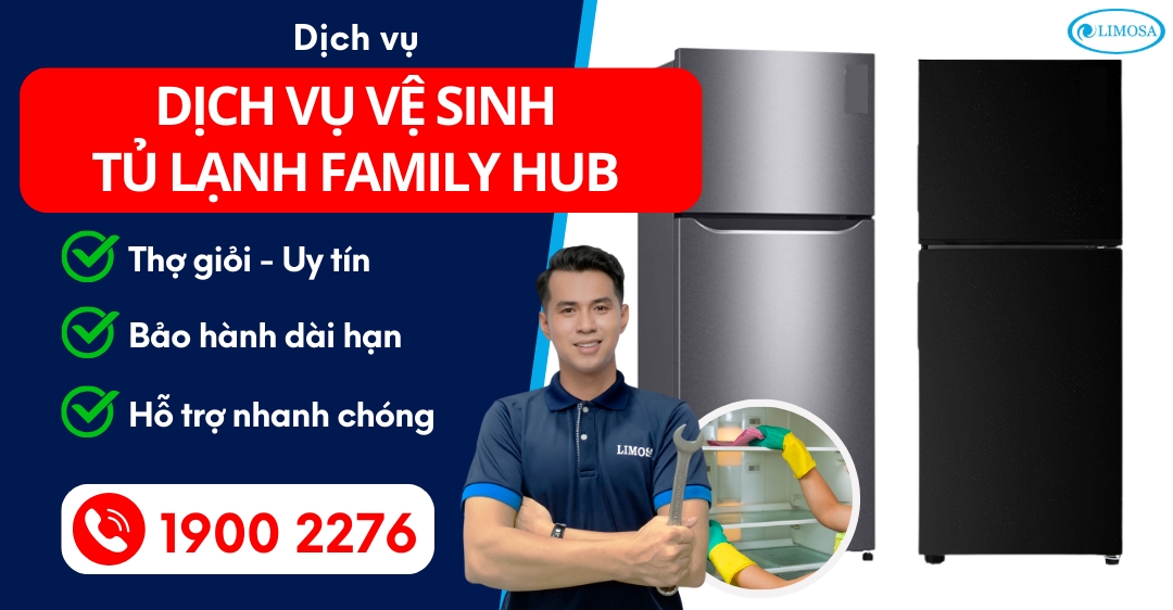 Dịch Vụ Vệ Sinh Tủ Lạnh Family Hub Limosa