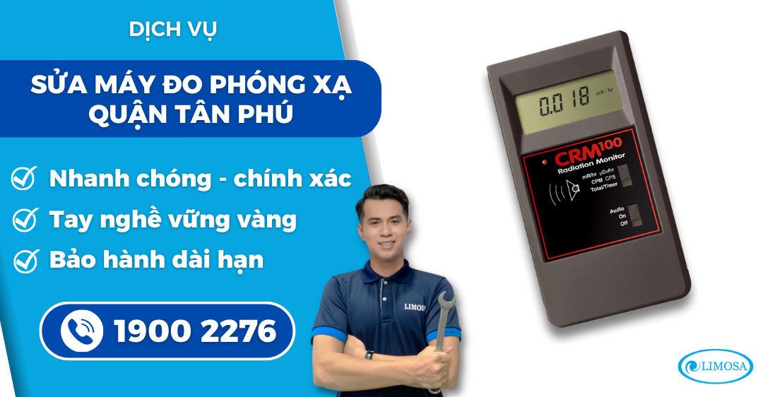 sửa máy đo phóng xạ quận Tân Phú Limosa