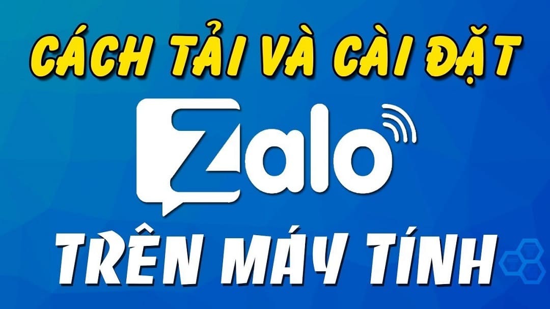 các bước cài đặt Zalo