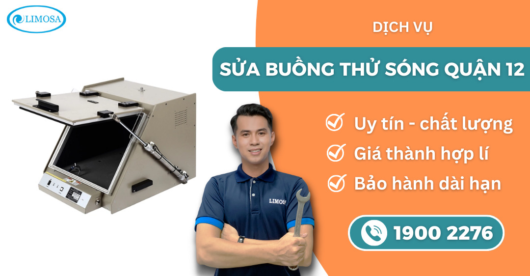sửa buồng thử sóng quận 12 Limosa