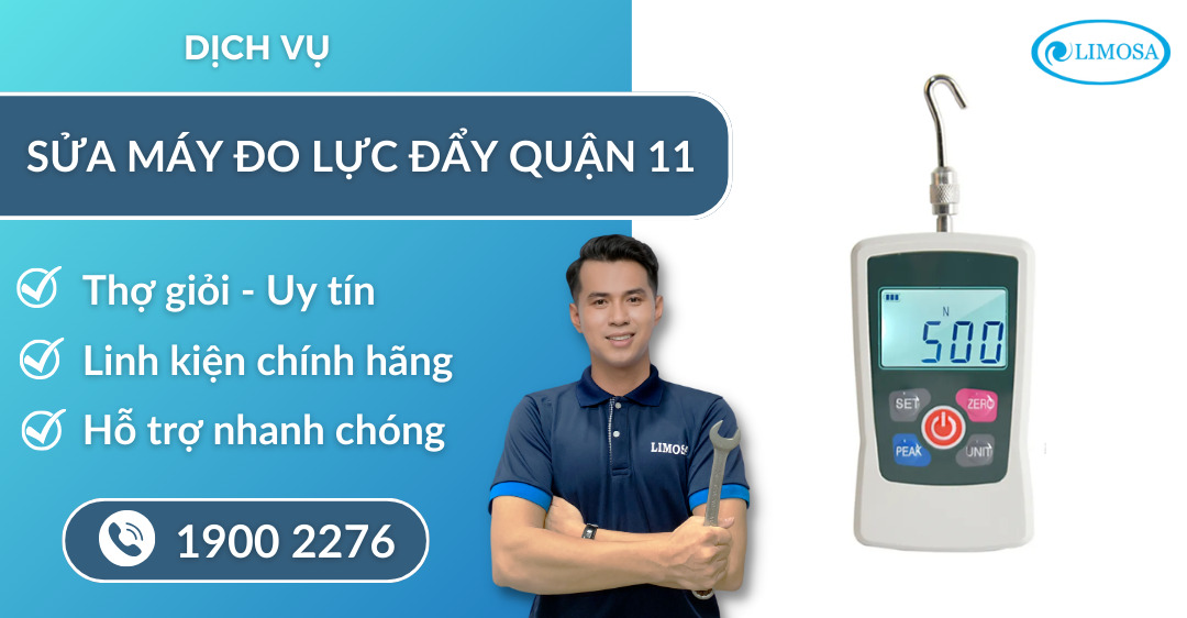 sửa máy đo lực đẩy quận 11 Limosa