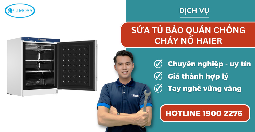 sửa tủ bảo quản chống cháy nổ Haier Limosa