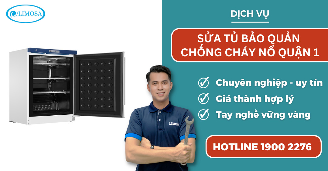 sửa tủ bảo quản chống cháy nổ quận 1 Limosa