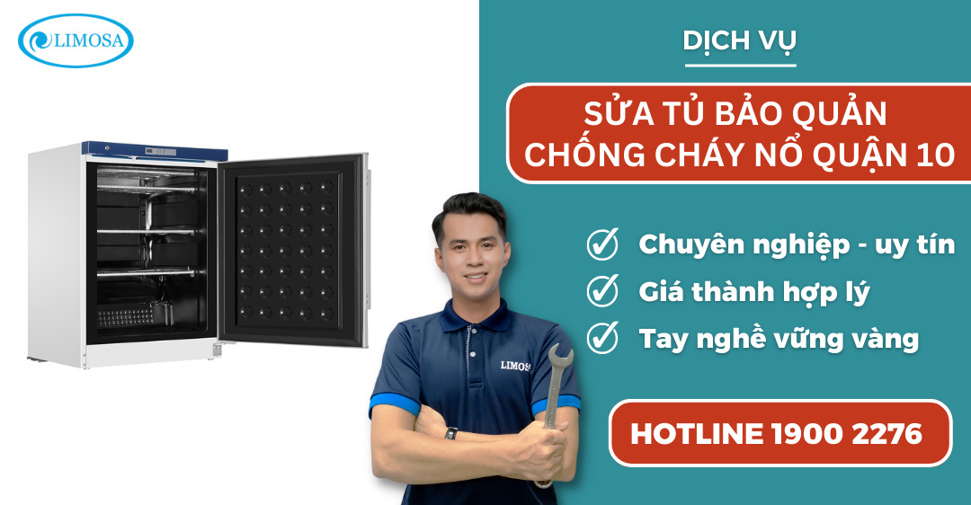 sửa tủ bảo quản chống cháy nổ quận 10 Limosa