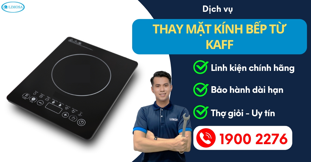 Thay Mặt Kính Bếp Từ Kaff Limosa