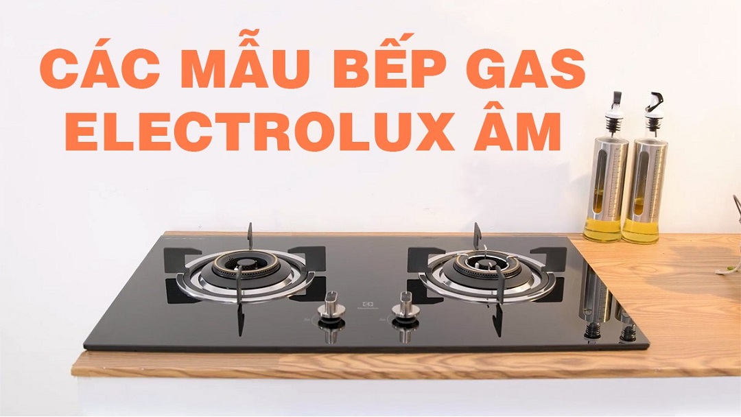 Bếp ga âm Electrolux