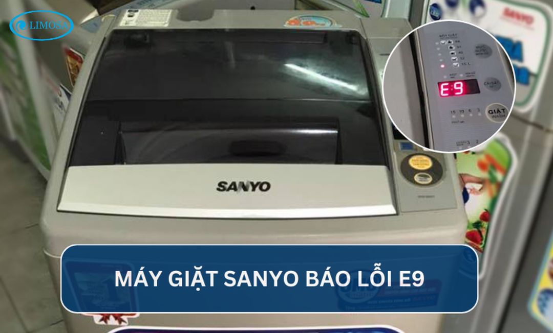 Lỗi E9 máy giặt Sanyo