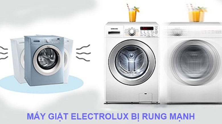 máy giặt electrolux bị rung mạnh
