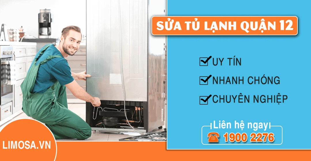 Dịch vụ sửa tủ lạnh quận 12 Limosa